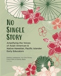 Cover: No Single Story - National Association for the Education of Young Children
