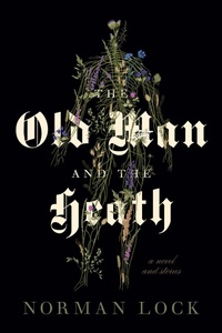 Enlarge image Cover: The Old Man and the Heath - Bellevue Literary Press