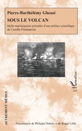 Cover: Sous le volcan - Editions L'Harmattan