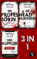 Cover: Die Professorin & Die Headhunterin & Der Kuppler - dp DIGITAL PUBLISHERS GmbH