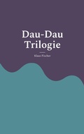 Cover: Dau-Dau Trilogie - BoD - Books on Demand