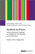 Cover: Kindheit als Praxis - Juventa Verlag ein Imprint der Beltz Verlagsgruppe GmbH & Co. KG