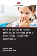 Cover: Prise en charge de la peur dentaire, de l'anxiete et de la phobie chez les patients pediatriques - Editions Notre Savoir