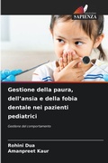 Cover: Gestione della paura, dell'ansia e della fobia dentale nei pazienti pediatrici - Edizioni Sapienza