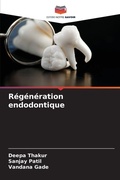 Cover: Regeneration endodontique - Editions Notre Savoir