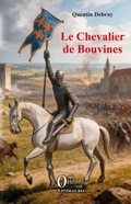 Cover: Le Chevalier de Bouvines - Litt&eacute;ratures/Orizons