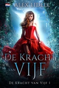 Cover: De Kracht van Vijf - Alex Lidell