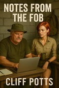 Cover: Notes From the FOB - Cliff Potts