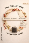 Cover: The Billionaire's Accidental Vows Honeymoons, Heartstrings, and Homecomings book - Mbiganyi Malidza