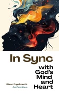 Cover: In Sync with God's Mind and Heart - Riaan Engelbrecht