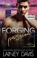 Cover: Forging Passion (Deutsche) - Lainey Davis