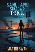 Cover: Sand And Shadows: The Kill - Martin Swan