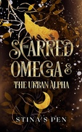 Cover: The Scarred Omega & the Urban Alpha - Stina's Pen