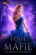 Cover: Fout van Magie (De Kracht van Vijf, #2) - Alex Lidell