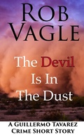 Cover: The Devil Is In The Dust - Rob Vagle