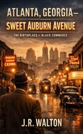 Cover: Atlanta, Georgia - Sweet Auburn Avenue - ELC Publishing