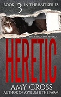 Cover: Heretic (The Bait Trilogy, #3) - Blackwych Books