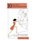 Cover: 10 Little Rules When Good Jobs Go Bad - Little Rules Publishing
