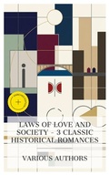 Cover: Laws of Love and Society - 3 Classic Historical Romances - e-artnow Collections