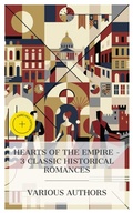 Cover: Hearts of the Empire - 3 Classic Historical Romances - e-artnow Collections