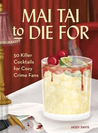 Enlarge image Cover: Mai Tai to Die for - Chronicle Books