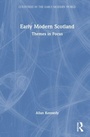 Cover: Early Modern Scotland - Routledge