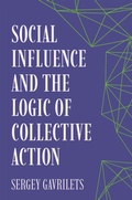 Cover: Social Influence and the Logic of Collective Action - Princeton University Press