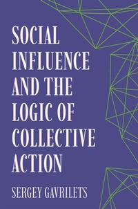 Enlarge image Cover: Social Influence and the Logic of Collective Action - Princeton University Press