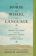 Cover: The Horse, the Wheel, and Language - Princeton University Press