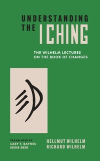 Enlarge image Cover: Understanding the I Ching - Princeton University Press