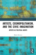 Cover: Artists, Cosmopolitanism, and the Civic Imagination - Routledge