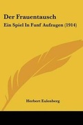 Cover: Der Frauentausch - Kessinger Publishing