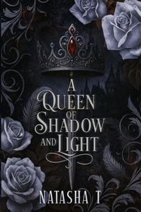 Enlarge image Cover: A Queen of Shadow and Light - Darkness and Light