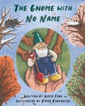 Cover: The Gnome with No Name - Confidence2Communicate Publishing