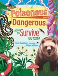 Cover: Poisonous and Dangerous - Orca Book Publishers