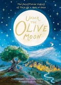 Cover: Under the Olive Moon - Candlewick Press (MA)