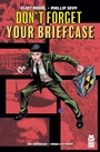 Cover: Don't Forget Your Briefcase - Simon + Schuster LLC