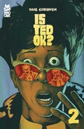 Cover: Is Ted OK? #2 - Simon + Schuster LLC