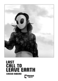 Cover: Last Call to Leave Earth - Simon + Schuster LLC