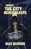 Cover: While the City Never Sleeps - Falstaff Books, LLC