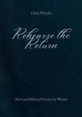 Cover: Rehearse the Return - Lulu.com