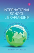 Cover: International School Librarianship - Facet Publishing
