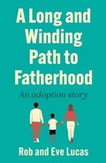 Cover: A Long and Winding Path to Fatherhood - Troubador Publishing