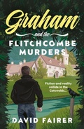 Cover: Graham and the Flitchcombe Murders - The Book Guild Ltd
