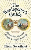 Cover: The Wordspotter's Guide - Profile Books Ltd