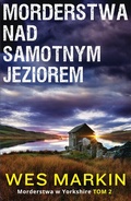Cover: Morderstwa nad samotnym jeziorem - Publishdrive