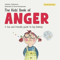 Enlarge image Cover: The Kids' Book of Anger - Wooden House Books