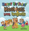 Cover: Happy Birthday Meatball, Love Spaghetti - Brooklyn Writers Press
