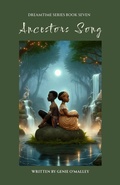 Cover: Ancestors Song (Dreamtime, #7) - Genie O'Malley