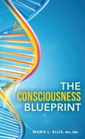 Cover: The Consciousness Blueprint - Ellis Publishing House